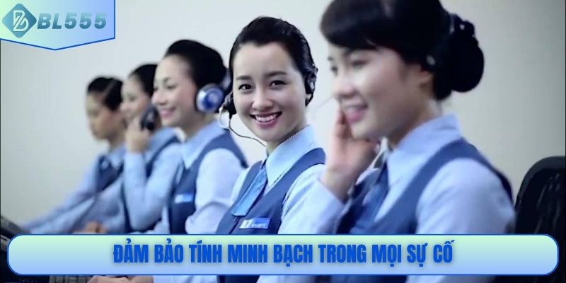 Đảm bảo tính minh bạch trong mọi sự cố